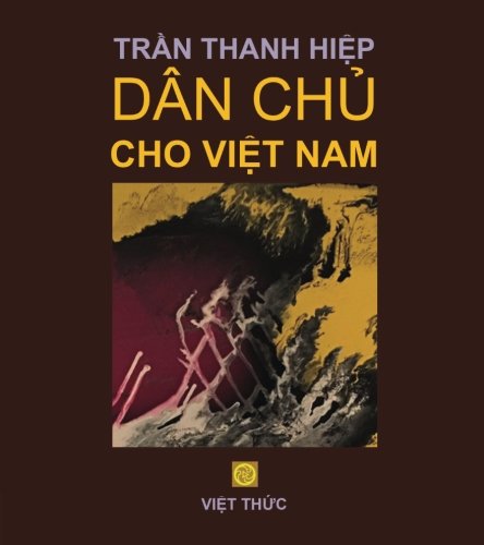 9781983904653: Tran Thanh Hiep: DAN CHU CHO VIET NAM