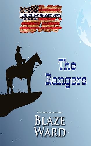 Imagen de archivo de The Rangers: Tales from a Post-Apocalyptic America a la venta por ThriftBooks-Dallas