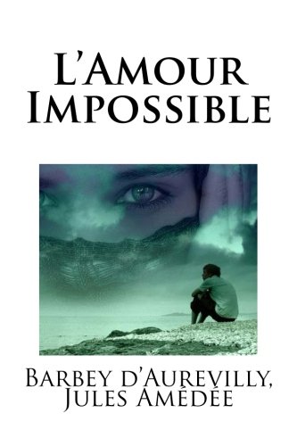 Beispielbild fr L?Amour Impossible (French Edition) [Soft Cover ] zum Verkauf von booksXpress
