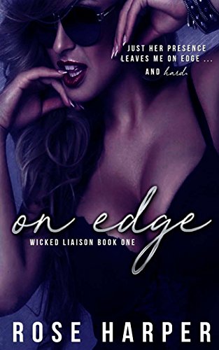 Stock image for On Edge (Wicked Liaison Collection) (Volume 1) [Soft Cover ] for sale by booksXpress