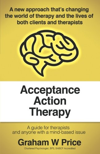 Stock image for Acceptance Action Therapy for sale by WorldofBooks