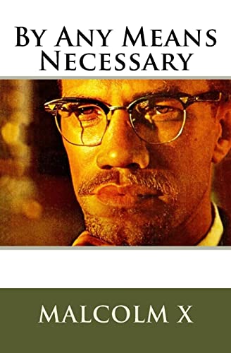 Imagen de archivo de Malcolm X's By Any Means Necessary: Speech a la venta por California Books