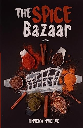 Stock image for The Spice Bazaar for sale by THE SAINT BOOKSTORE