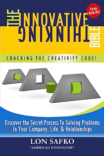 Imagen de archivo de The Innovative Thinking Bible: Cracking The Creativity Code a la venta por Lucky's Textbooks