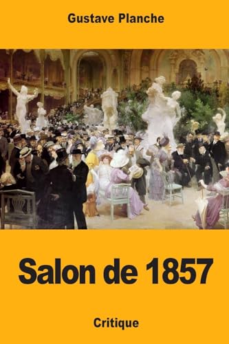 Stock image for Salon de 1857 (French Edition) for sale by Lucky's Textbooks