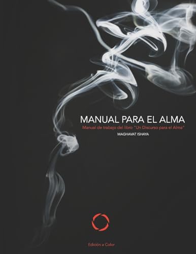 Stock image for Manual para el Alma: Edicion a color (Sadhana para el Alma) (Volume 2) (Spanish Edition) (Sadhana para el Alma - Especial) for sale by Lucky's Textbooks