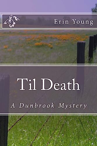 Stock image for Til Death: A Dunbrook Mystery for sale by SecondSale