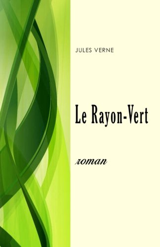 9781983964534: Le Rayon-Vert