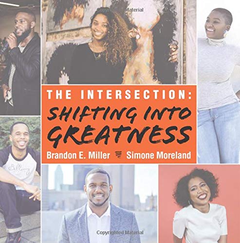 Beispielbild fr The Intersection: Shifting Into Greatness zum Verkauf von ThriftBooks-Atlanta
