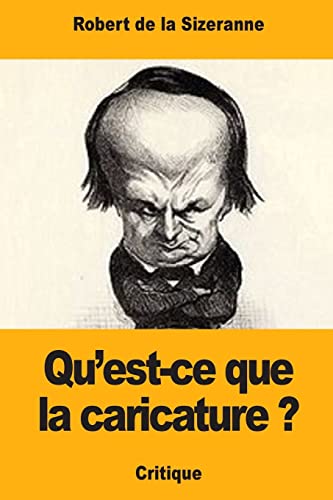 Beispielbild fr Qu'est-ce que la caricature ? (French Edition) zum Verkauf von Lucky's Textbooks
