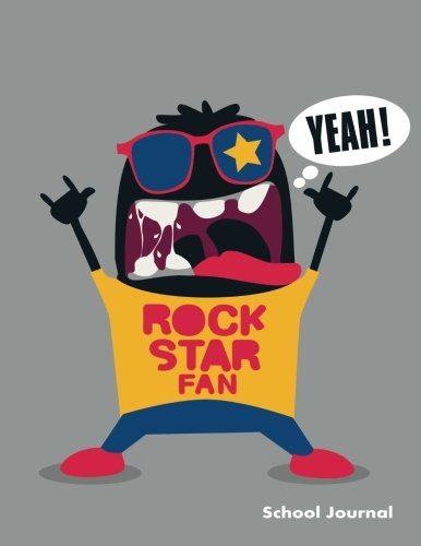 Stock image for Yeah!" Rock Star Fan School Journal: Rock Star Design School Homework Notebook Journal Large Size (Blank and Line 110 Pages): Volume 3 for sale by Revaluation Books