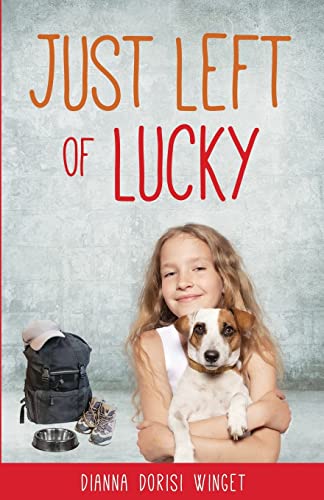 Stock image for Just Left of Lucky for sale by SecondSale