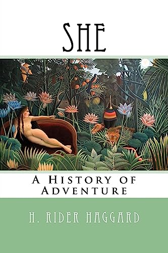 Stock image for She: History of Adventure for sale by THE SAINT BOOKSTORE