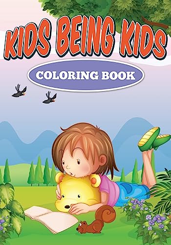 Stock image for Kids Being Kids (Collection of Kid's Coloring Books) for sale by Lucky's Textbooks