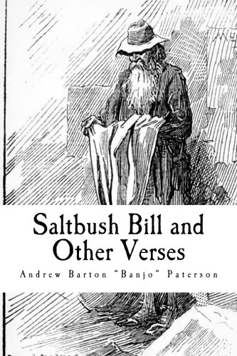 Beispielbild fr Saltbush Bill: And Other Verses zum Verkauf von Revaluation Books