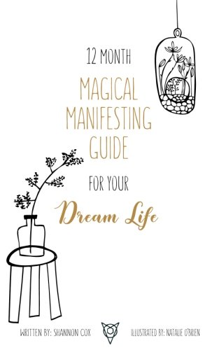 Stock image for 12 Month Magical Manifesting Guide on your Dream Life for sale by Revaluation Books