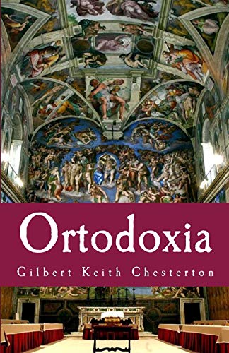 9781984022660: Ortodoxia: Volume 12 (Philosophiae Memoria)