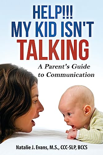 Imagen de archivo de Help! My Kid Isn't Talking!: A Parent's Guide to Communication a la venta por HPB-Diamond