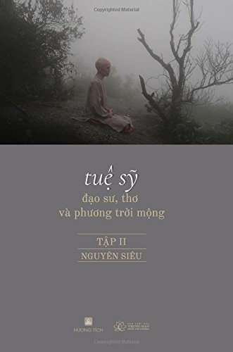 Stock image for Tue Sy - Dao Su, Tho, va Phuong Troi Mong Vol. II for sale by Revaluation Books