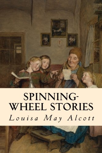 Stock image for Spinning-Wheel Stories for sale by Revaluation Books