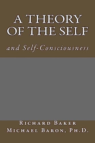 Imagen de archivo de A Theory of The Self: Based on the M Function a la venta por ThriftBooks-Dallas