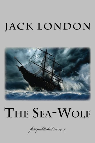 Stock image for The Sea-Wolf: illustrated - first published in 1904 for sale by Dream Books Co.
