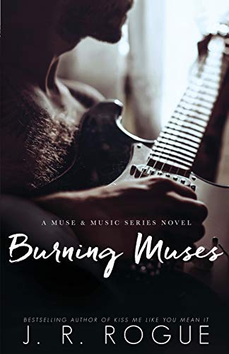9781984057037: Burning Muses: A Novel (Muse & Music)