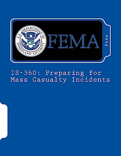 9781984058911: IS-360: Preparing for Mass Casualty Incidents