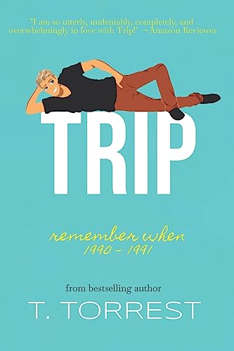 Stock image for Trip (The Remember When Trilogy) for sale by Blue Vase Books