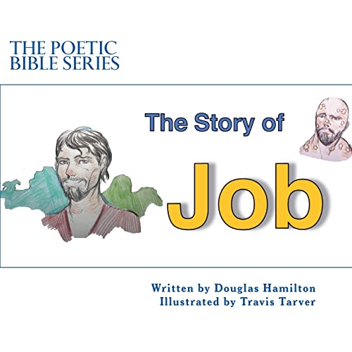 9781984071903: The Story of Job: Volume 1 (The Poetic Bible Series)