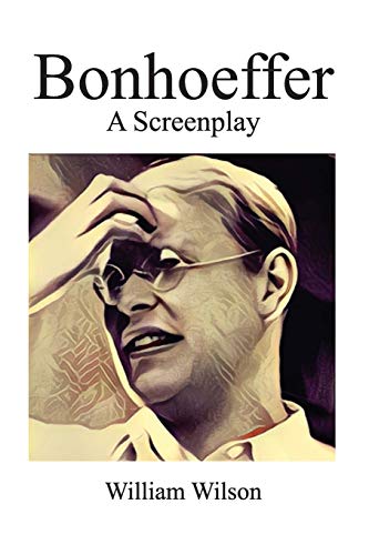 Stock image for Bonhoeffer: a Screenplay for sale by Better World Books