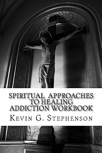 Stock image for Spiritual Approaches to Healing Addiction Workbook for sale by Save With Sam