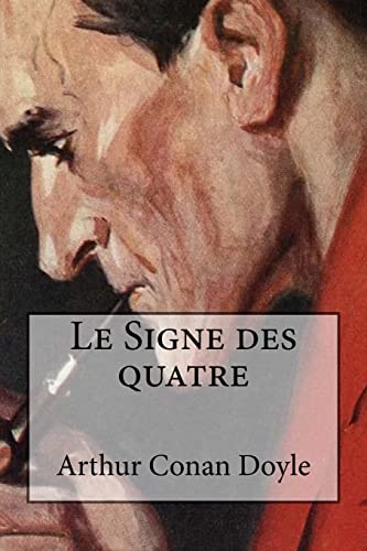 Stock image for Le Signe des quatre (French Edition) [Soft Cover ] for sale by booksXpress