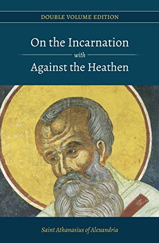 Beispielbild fr On the Incarnation with Against the Heathen (Double Volume Edition) (Volume 2) zum Verkauf von Textbooks_Source