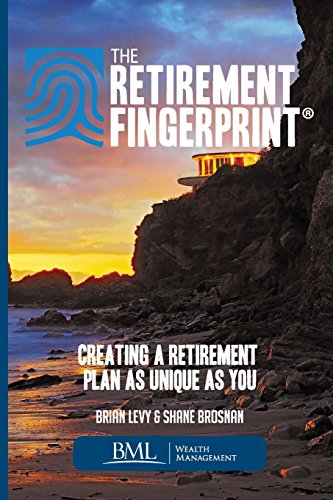 Stock image for The Retirement Fingerprint: Creating a Retirement Plan as Unique as You for sale by Rye Berry Books