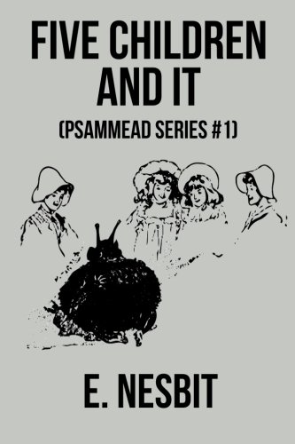 9781984119933: Five Children And It: Psammead Series #1