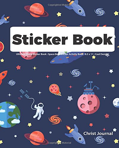 Beispielbild fr Sticker Book: Ultimate Blank Sticker Book : Space Boys Sticker Activity Book : 8.5 x 11 : Cool Design (Best Sticker Book Collection Album) (Volume 2) [Soft Cover ] zum Verkauf von booksXpress