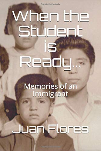 Stock image for When the Student is Ready.: Memories of an Immigrant for sale by Better World Books: West