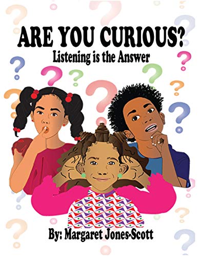 Stock image for Are You Curious?: Listening is the Answer: Volume 1 for sale by Revaluation Books