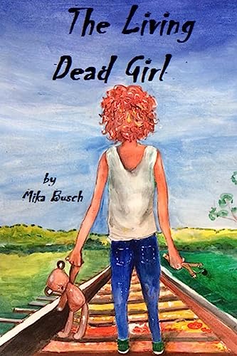 Stock image for The Living Dead Girl: Book One: A Grave New World for sale by Bookmonger.Ltd