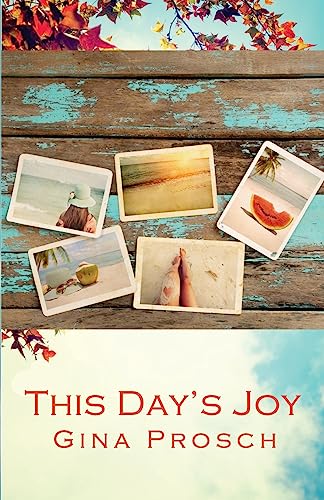 Stock image for This Day's Joy: Meditations for Finding Joy Every Day for sale by ThriftBooks-Atlanta