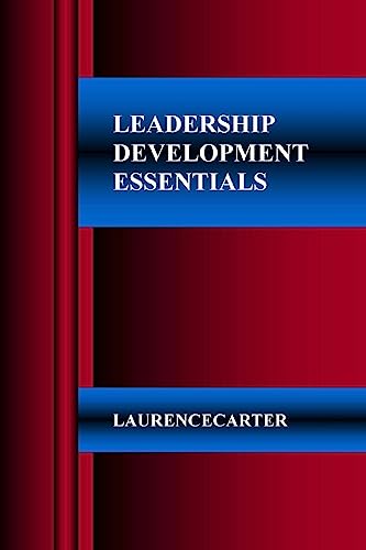 Stock image for Leadership Development Essentials for sale by THE SAINT BOOKSTORE