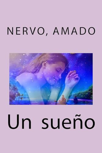 Stock image for Un sueño (Spanish Edition) [Soft Cover ] for sale by booksXpress