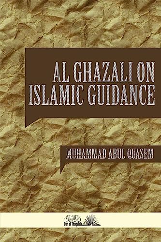 Beispielbild fr Al Ghazali on Islamic Guidance zum Verkauf von Lucky's Textbooks