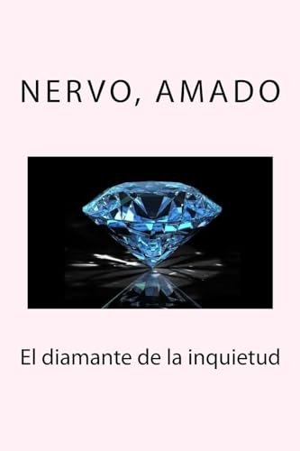 Stock image for El diamante de la inquietud for sale by THE SAINT BOOKSTORE