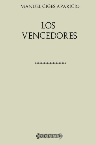 Imagen de archivo de Coleccin Ciges Aparicio. Los vencedores a la venta por Revaluation Books