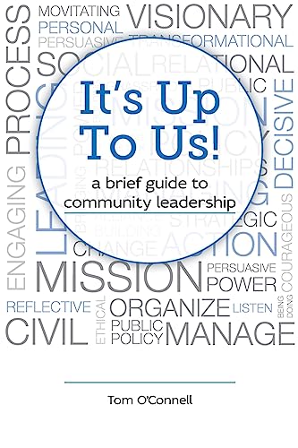 Imagen de archivo de It's Up To Us!: a brief guide to community leadership a la venta por SecondSale