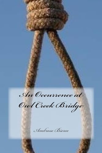 Stock image for An Occurrence at Owl Creek Bridge for sale by Lucky's Textbooks
