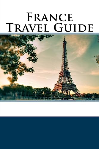 Imagen de archivo de France Travel Guide [Soft Cover ] a la venta por booksXpress