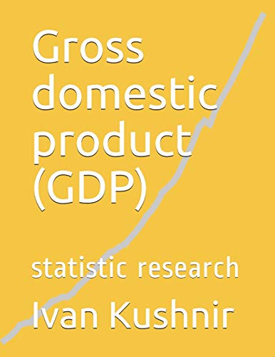 Stock image for Gross domestic product (GDP): statistic research for sale by Dave's Books